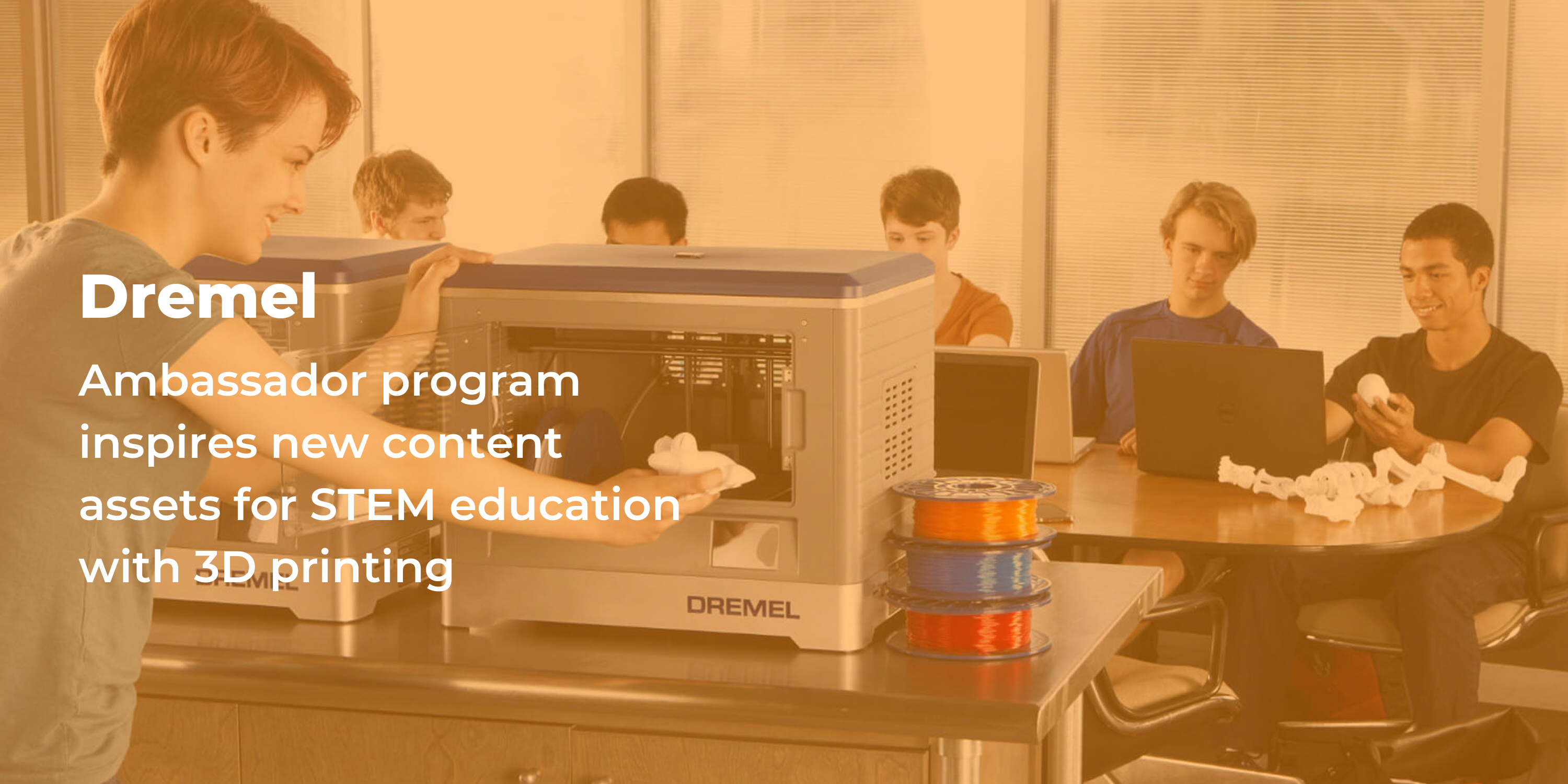 Dremel's ambassador program inspired new content assets for STEM education with 3D printing